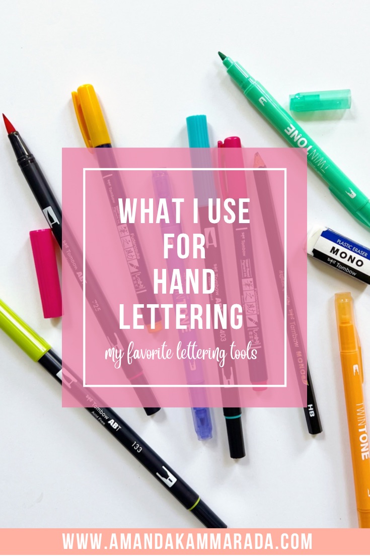 What I Use For Hand Lettering: my favorite lettering tools